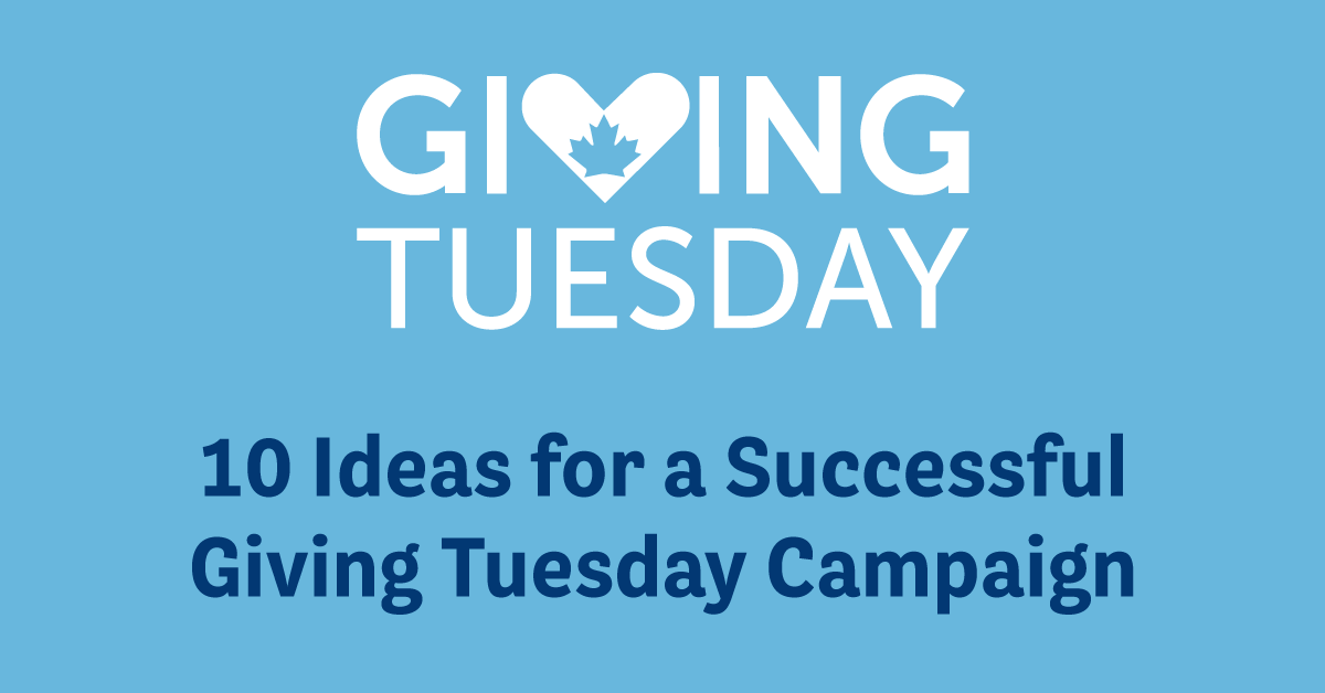 10 Ideas for a Successful Giving Tuesday Campaign Digital Fundraising Experts